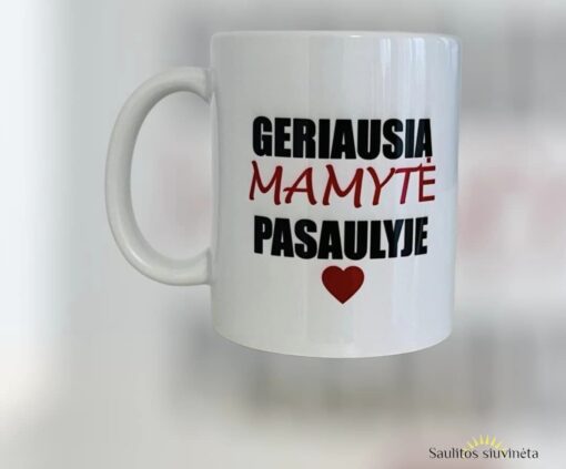 Puodelis ,,Geriausia mamytė pasaulyje"